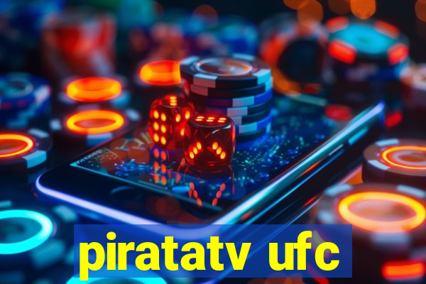 piratatv ufc